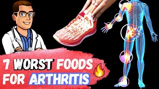 🔥7 WORST Foods for Arthritis amp Inflammation EAT This Instead🔥 [upl. by Thomas]