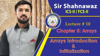 Computer  2nd Year  Chapter 5  Arrays Introduction amp Initialization  Lec 10 [upl. by Adamok]