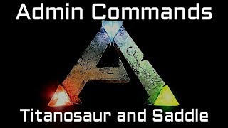 Ark Admin Commands Titanosaur [upl. by Malliw]