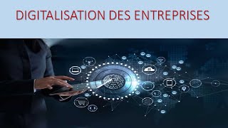 La digitalisation des entreprises [upl. by Justis]