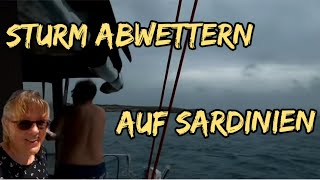 Sturm abwettern auf Sardinien Segeln  Langfahrt [upl. by Cornwell]