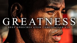 Best Motivational Speech Compilation EVER 29  GREATNESS  30Minutes of the Best Motivation [upl. by Aneekahs436]