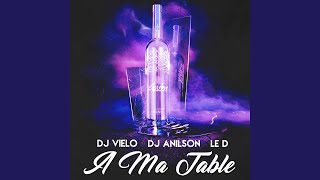 A ma table [upl. by Alvina]