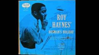 Roy Haynes Busmans Holiday [upl. by Dabney]