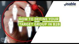 Target groups in B2B 4 tips [upl. by Esta709]