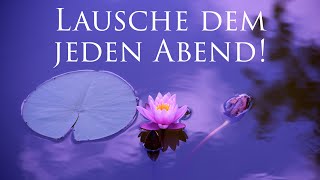 Meditation für Glück und Selbstbestimmung zum Buch Seelengold – Lausche dem jeden Abend [upl. by Casta]