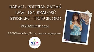 PAŹDZIERNIK2024 BARAN LEW STRZELEC Channeling Tarot Energia medium swiatmaui [upl. by Prem]