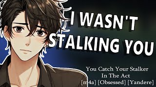 ASMR You Catch Your Yandere Stalker In The Act M4A Obsessed Shy Yandere Nervous [upl. by Oiludbo786]