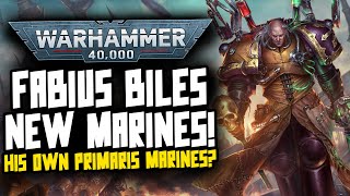 Fabius Biles NEW PRIMARIS Chaos Space Marines NEW 40K LORE [upl. by Nevanod482]