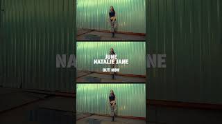 June by Natalie Jane is out now Go and have a listen 😍 🎤 nataliejane june shorts [upl. by Odnam]