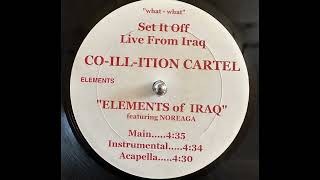 Coillition Cartel  Elements Of Iraq Instrumental [upl. by Ahsinehs]