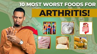 10 Foods to Avoid to Cure Arthritis Never Eat Them [upl. by Torras]