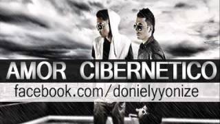 Reggaeton 2016  lo mas nuevo Amor cibernetico  Doniel y yonize 2016 [upl. by Ronoc]