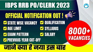 IBPS RRB Notification 2023  RRB POClerk Vacancy Syllabus Salary Age Cut Off  All Information [upl. by Raney662]