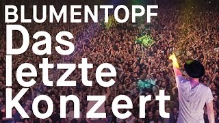 Blumentopf  das Abschiedskonzert in München 2016 [upl. by Niatsirk516]