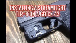 Streamlight TLR6  Install on my Glock 43 [upl. by Rora907]