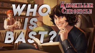 Who is Bast  Kingkiller Chronicle Theory [upl. by Nommad]