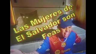 El colombiano Westcol Hablando mal de las mujeres salvadoreñas [upl. by Hehre]