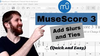 MuseScore 3 How to Add a Tie or a Slur Tie Notes together with Playback [upl. by Euqitsym]