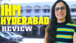 IHM Hyderabad college review  Courses Fees amp Eligibility [upl. by Aitnahs]