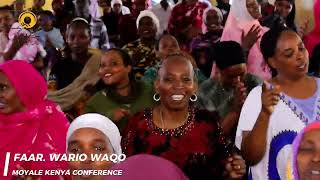 FAAR WARIO WAQO  MOYALE KENYA CONFERENCE  LIVE PERFOMANCE [upl. by Vento]