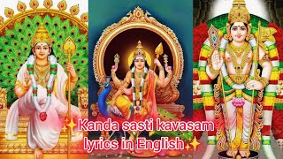 KANDA SASHTI KAVASAM  LYRICS IN ENGLISH  MURUGAN SONG  kandasashtikavasam [upl. by Torosian]