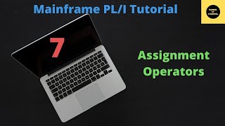 Assignment Operator in PLI  Mainframe PLI Tutorial  Part 7 [upl. by Fairfield]