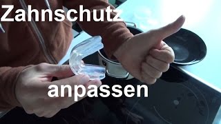 Zahnschutz anpassen Mundschutz anpassen Beißschiene anpassen vorbereiten How to fit a Mouthguard [upl. by Allisirp31]