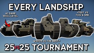 Testing EVERY LANDSHIP in 25v25 TOURNAMENT  AI Same Skill Level Which Is Best  WAR THUNDER [upl. by Herring]