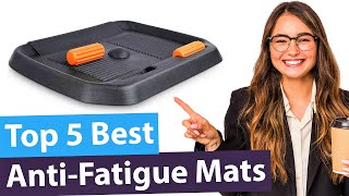 Best AntiFatigue Mat Top 5 Buying Guide 2023 [upl. by Loreen287]