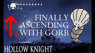 LITERALLY Ascending with Gorb  Hollow Knight [upl. by Merrick]