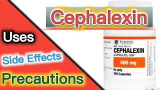 Uses of Cephalexin 500 mg and Side Effects  Cephalexin 500mg capsule [upl. by Andreas]