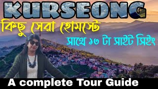 Kurseong Best Homestay  Kurseong Tour Guide 2024  Kurseong Tour plan  Kurseong Sightseeing [upl. by Warms202]