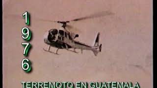 EDICION DE TERREMOTO EN GUATEMALA 1976 [upl. by Irrak57]