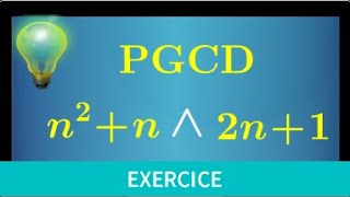 pgcd n²n et 2n1 • METHODE 1  Théorème de Bézout • Maths expert Prépa MPSI PCSI [upl. by Bowden]