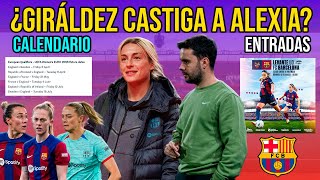 🚨 ¿GIRÁLDEZ CASTIGA A ALEXIA PUTELLAS  LUCY BRONZE KEIRA WALSH Y FRIDOLINA ROLFÖ  BARÇA FEMENÍ [upl. by Ylime]