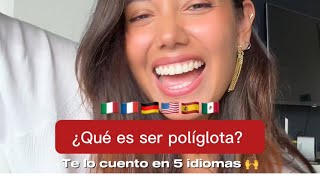 ¿Qué significa “SER POLÍGLOTA” Te lo cuento en 5 idiomas 🇩🇪🇫🇷🇮🇹🇪🇸🇺🇸 [upl. by Mountford204]