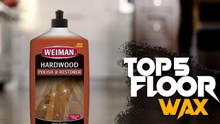 Best Floor Wax for Wood Floors  Best Commercial Floor Wax In 2024 [upl. by Acisse]