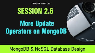 NoSQL and MongoDB Database Basics Session 26  More update operators [upl. by Nodnol98]