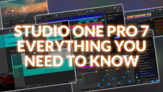 Studio One Pro 7  Everything You Need To Know [upl. by Possing]