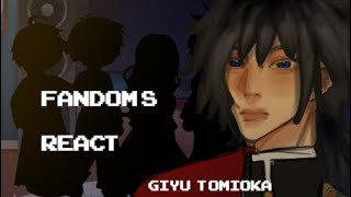 Fandoms react  15  Giyu tomioka [upl. by Hahsia]