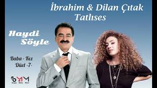 İbrahim amp Dilan Tatlıses  Haydi Söyle Duet Cover [upl. by Adelle]