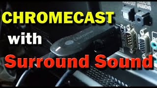 Surround Sound With Chromecast [upl. by Anaidiriv]