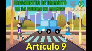 REGLAMENTO DE TRANSITO DE LA CDMX 2022 ARTICULO 9 [upl. by Rambort]