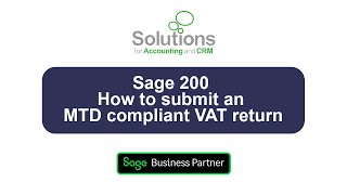 Sage 200  How to submit an MTD compliant VAT return through Sage 200 [upl. by Nabatse]