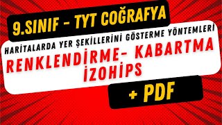 YERŞEKİLLERİNİ GÖSTERME YÖNTEMLERİ  İZOHİPS  RENKLENDİRME  KABARTMA  9SINIF  TYT COĞRAFYA [upl. by Auqenehs250]