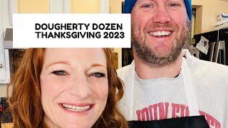 DOUGHERTY DOZEN THANKSGIVING [upl. by Nreval]