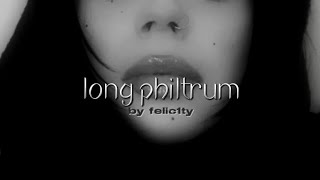 long philtrum [upl. by Nodaj]