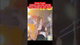 Cindy Yuvia Setelah Lulus dari JKT48 Aliran Musiknya Jadi Metal [upl. by Eatnoid]