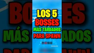 ¡LOS 5 BOSSES MÁS TARDADOS PARA SPAWNEAR 💀⏳️ Envidiame shorts [upl. by Notlew]